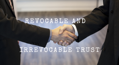 REVOCABLE VS IRREVOCABLE TRUST DIFFERENCES - A.W.A.R.E