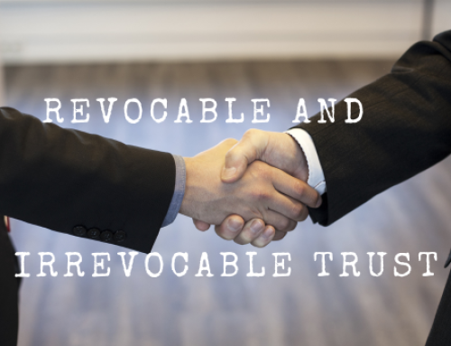 REVOCABLE VS IRREVOCABLE TRUST DIFFERENCES
