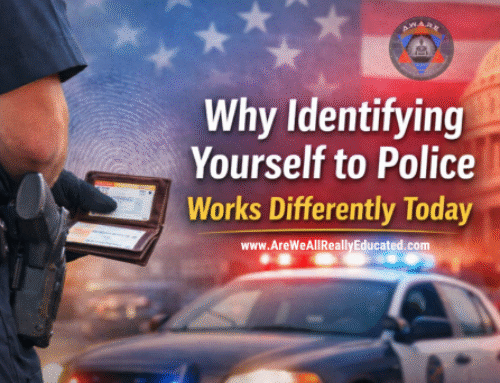 Why Identifying Yourself to Police Works Differently Today