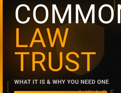 What Is a Common Law Trust? (The Asset Protection Secret the Wealthy Use)